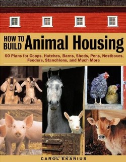 9781580175272 How To Build Animal Housing