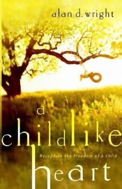 9781590527863 Childlike Heart : How To Become Great In Gods Kingdom