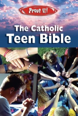 9781592761951 Prove It Catholic Teen Bible NABRE