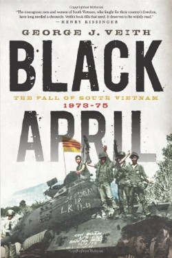 9781594037047 Black April : The Fall Of South Vietnam 1973-75