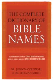 9781610361118 Complete Dictionary Of Bible Names