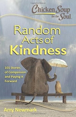 9781611599619 Chicken Soup For The Soul Random Acts Of Kindness