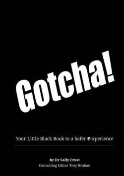 9781613398081 Gotcha : Your Little Black Book To A Safer E-Xperience