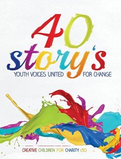 9781613398166 40 Storys : Youth Voices United For Change
