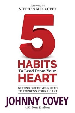 9781613399026 5 Habits To Lead From Your Heart