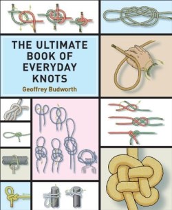 9781616085605 Ultimate Book Of Everyday Knots