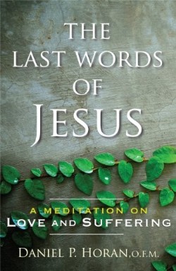 9781616364090 Last Words Of Jesus