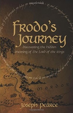 9781618906755 Frodos Journey : Discovering The Hidden Meaning Of The Lord Of The Rings