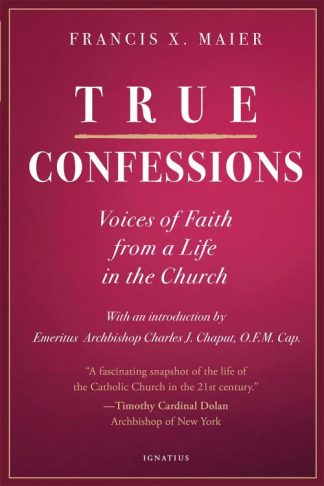 9781621646242 True Confessions : Voices Of Faith From A Life In The Church