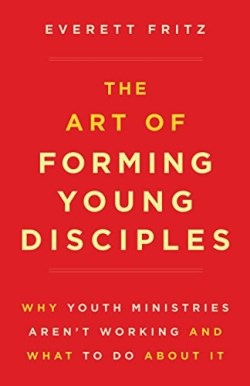 9781622824823 Art Of Forming Young Disciples