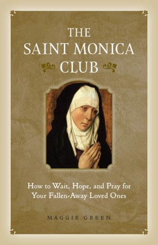 9781622827237 Saint Monica Club