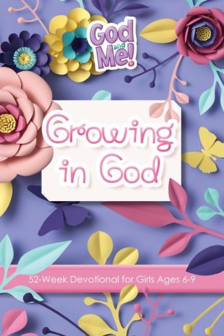 9781628628999 God And Me Growing In God For Girls Ages 6-9