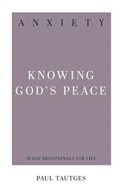 9781629956220 Anxiety : Knowing God's Peace