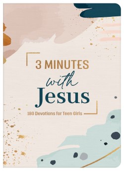 9781636096018 3 Minutes With Jesus 180 Devotions For Teen Girls