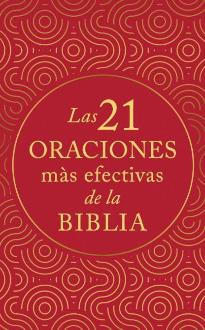 9781636098241 21 Oraciones Mas Efectivas De - (Spanish)
