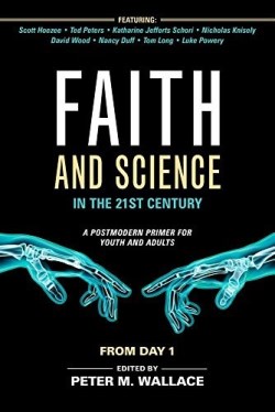 9781640650473 Faith And Science In The 21st Century