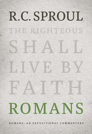 9781642891881 Romans : The Righteous Shall Live By Faith