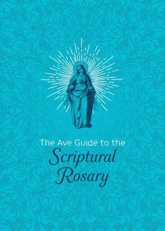 9781646801909 Ave Guide To The Scriptural Rosary