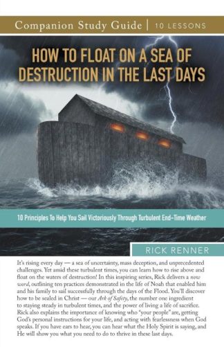 9781667506388 How To Float On A Sea Of Destruction In The Last Days Companion Study Guide (Stu