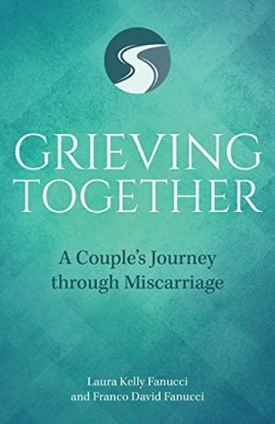 9781681921860 Grieving Together : A Couple's Journey Through Miscarriage