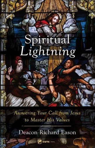 9781682783856 Spiritual Lightning : Answering Your Call From Jesus To Master His Values