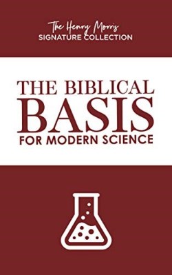 9781683442141 Biblical Basis For Modern Science