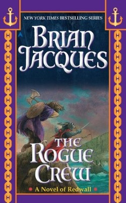 9781937007485 Rogue Crew : A Novel Of Redwall