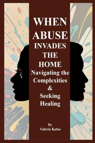 9781954425941 When Abuse Invades The Home