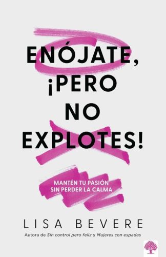 9781960436344 Enojate Peor No Explotes - (Spanish)