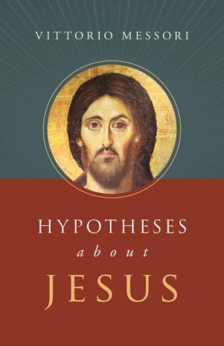 9798889110026 Hypotheses About Jesus