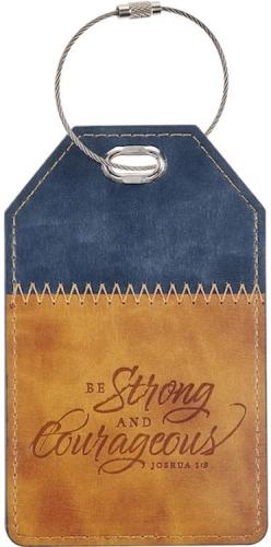 1220000324664 Be Strong And Courageous Luggage Tag Josh 1:9