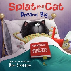 9780062090126 Splat The Cat Dreams Big