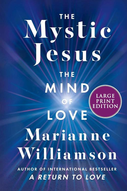 9780063387393 Mystic Jesus : The Mind Of Love (Large Type)
