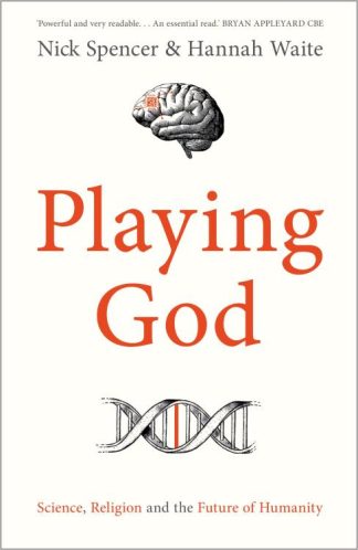9780281090037 Playing God : Science Religion And The Future Of Humanity
