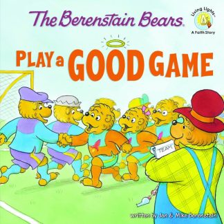 9780310712527 Berenstain Bears Play A Good Game