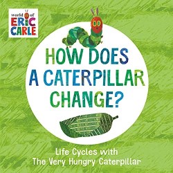 9780593385609 How Does A Caterpillar Change