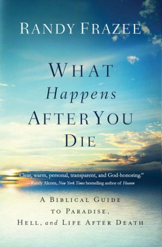 9780718086046 What Happens After You Die