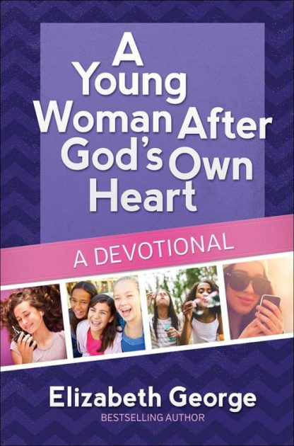 9780736959766 Young Woman After Gods Own Heart A Devotional