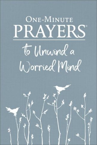 9780736976817 1 Minute Prayers To Unwind A Worried Mind