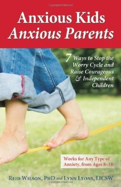 9780757317620 Anxious Kids Anxious Parents
