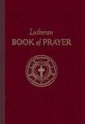 9780758608598 Lutheran Book Of Prayer (Revised)