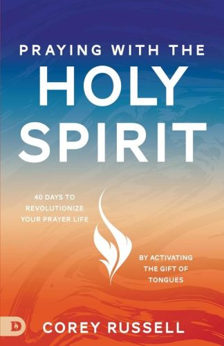 9780768476699 Praying With The Holy Spirit