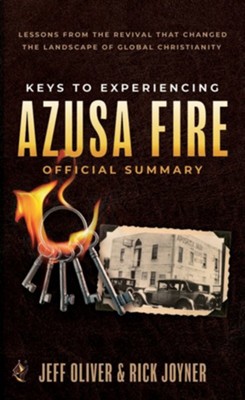 9780768481334 Keys To Experiencing Azusa Fire Officail Summary