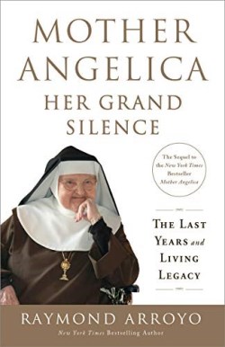 9780770437268 Mother Angelica Her Grand Silence