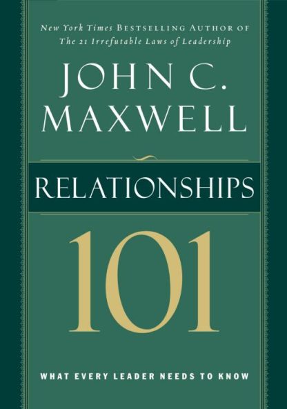 9780785263517 Relationships 101 : What Every Leader Needs To Know