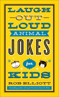 9780800723750 Laugh Out Loud Animal Jokes For Kids (Reprinted)