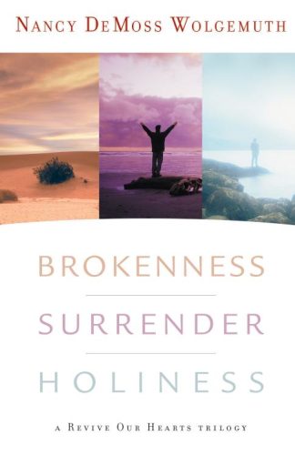 9780802412829 Brokenness Surrender Holiness