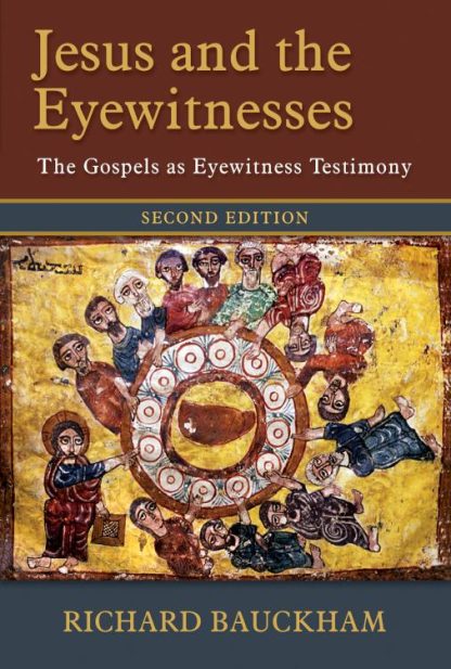 9780802874313 Jesus And The Eyewitnesses Second Edition