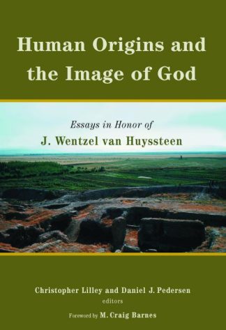 9780802879967 Human Origins And The Image Of God
