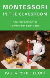 9780805210873 Montessori In The Classroom